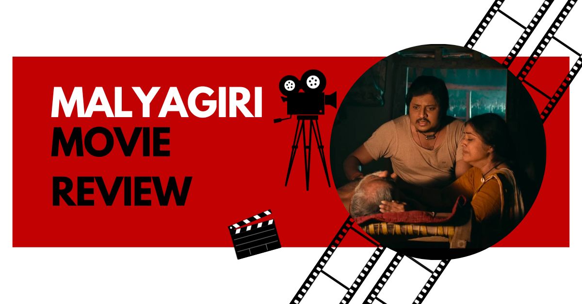 Malyagiri Movie Review