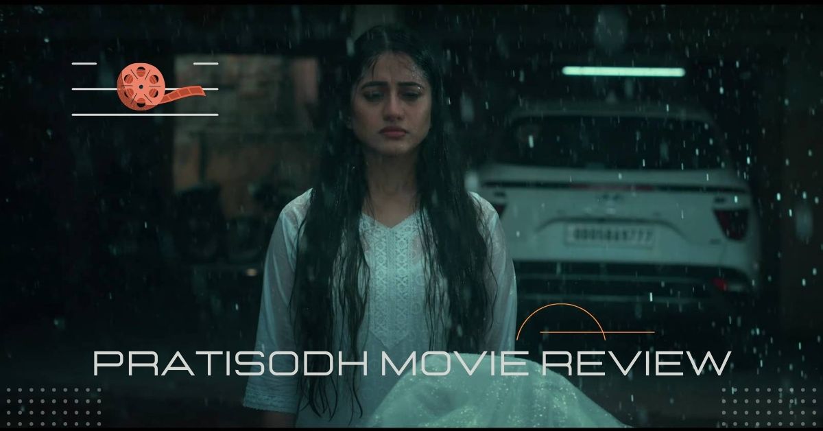 Pratisodh Movie Review