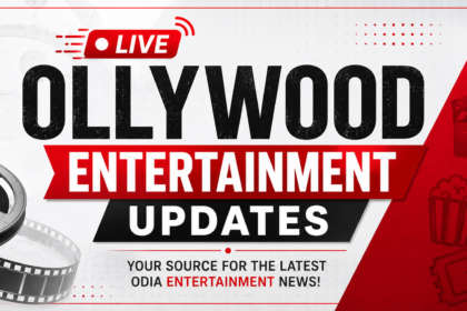 new odia movie 🔴 LIVE: Ollywood Entertainment Updates Today